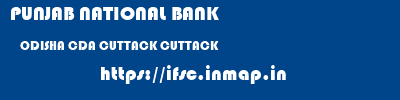PUNJAB NATIONAL BANK  ODISHA CDA CUTTACK CUTTACK   ifsc code